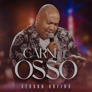 Gerson Rufino Carne E Osso Dvd Bachata 3 Clipe Oficial Matriz Music