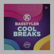 Cool Breaks Basstyler