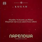 Kusah Napendwa Official Audio Lyrics Kusah