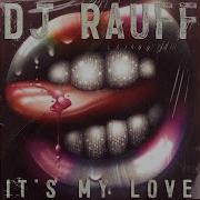 I Love От Dj Rauff