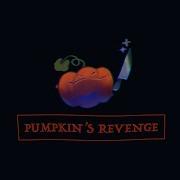 Pumpkin S Revenge