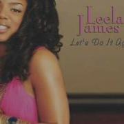 Leela James I Want To Know What Love Is