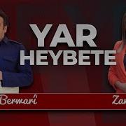 Yar Heybete Nu