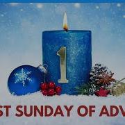 1St Sunday In Advent