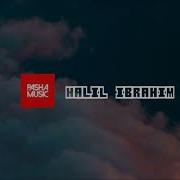 Pasha Music Halil Ibrahim