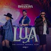 Ana Castela Lua Letra Ft Alok Hungria Music Letra