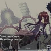 Nightcore Three Days Grace Over And Over