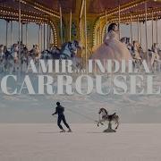 Amir Carrousel Audio Officiel Feat Indila Amir