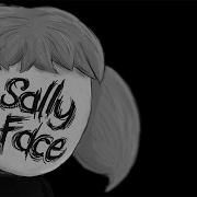 Sally Face Салли Кромсалли 1