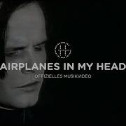 Airplanes In My Head Herbert Grönemeyer