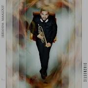 Will Soon Be A Woman Ibrahim Maalouf