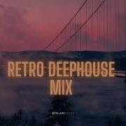 The Best Of Retro Deep House Music