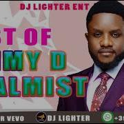Best Of Jimmy D Psalmist Song Mix By Dj Lighter Playlist 2023 Worship Praise Dj Lighter Vevo