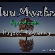 Huu Mwaka Dayoo X Rayvanny Official Lyric Video Translated Mr Rabbit Thetranslator