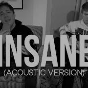 Insane Acoustic