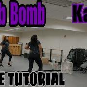 Kard Bomb Bomb Dance Tutorial