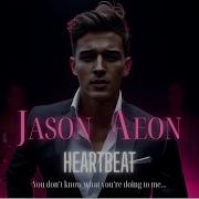 Hesrtbeat Jason Aeon