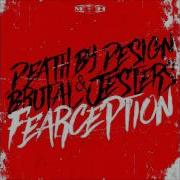 Death By Design Fearception