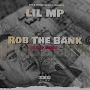 Lil Mp Rob The Bank