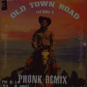 Old Town Road Phonk