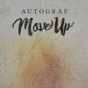 Autograf Move Up