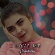 Love Me Hamidshax