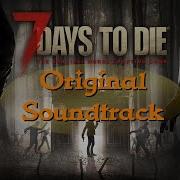 7 Days To Die Ost Exploration B