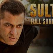 Sultan Title Song Salman Khan Anushka Sharma Sukhwinder Singh Shadab Faridi Vishal Shekhar Yrf