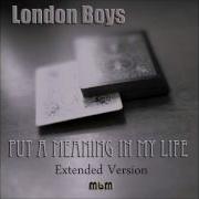 London Boys Put A Meaning In My Life Extended Version Mixed By Manaev