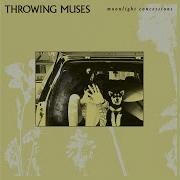 Moonlight Concessions Throwing Muses Topic