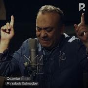 Odamlar Mirzabek Xolmedov Remix