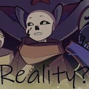 Undertale Au Reality Meme