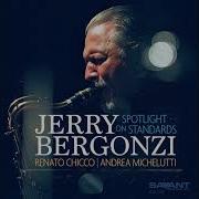 Out Of Nowhere Jerry Bergonzi