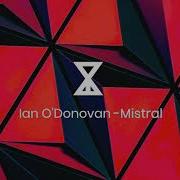 Mistral Ian O Donovan