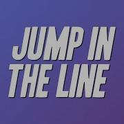 Jump In The Line Lyrics