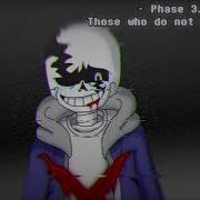 Undertale Last Breath Ust Those Who Do Not