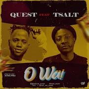 Quest O Wa Feat Tsalt