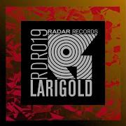 Larigold Make You See