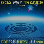 Illegal Substances Deepest India Goa Psy Trance 2018 Top 100 Hits Dj