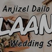 Laan Lyrics Wedding Song Musiko Anjizel Dailo Marika Sasaki Jiro Custodio Cutiepie Lyrix Cutiepie Lyrix