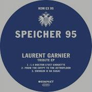 Laurent Garnier Swinging Da Suga