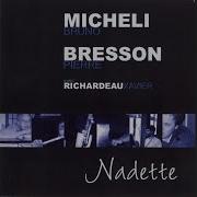 Nadette Bruno Micheli Pierre Bresson