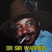 Dr Sir Warrior Chi Awu Otu Dr Sir Warrior Topic