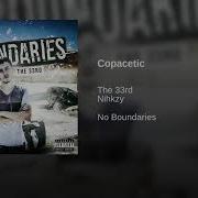 The 33Rd Copacetic Feat Nihkzy