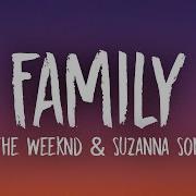 The Weeknd Suzanna Son Family Lyrics Perfect Vibes