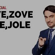 Zove Zove Jole Jole Jole