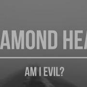 Diamond Head Am I Evil 1980 Lyrics Video Poisons Of Rock