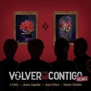 Juan Oliva Volver Contigo Remix