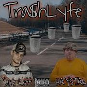 Tra Hlyfe Feat Haystak Yung Kleff