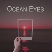 Ocean Eyes Anas